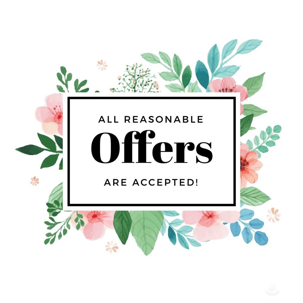 All Reasonable Offers Are Accepted!